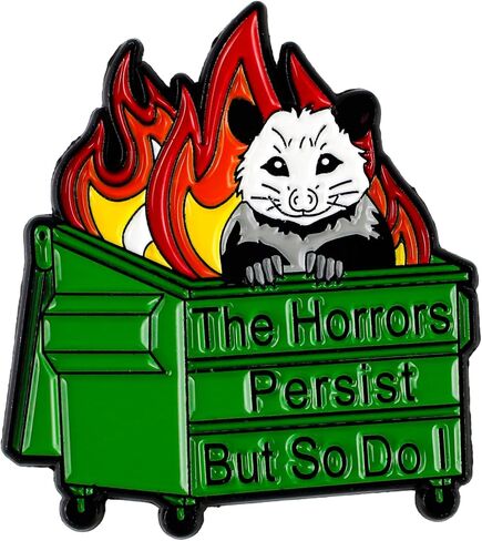تستمر الرعب ولكن كذلك أنا Dumpster Fire Opossum Pin Brooch، دبوس المينا للدعم العاطفي، هدية لزميل العمل الصديق القلق وقح، دبابيس المشاعر الفوضوية، شارة طية صدر السترة ذات الفكاهة الداكنة من Opossum، ملحقات ميمي القلق in Kuwait