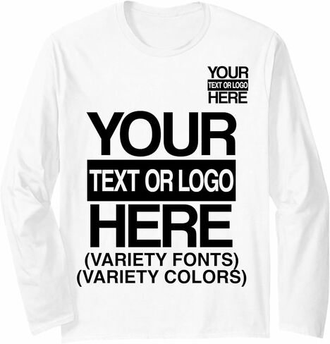 Custom Long Sleeve T-Shirt with Your Text or Logo, Variety Fonts and Colors, Business Logo Shirt in Kuwait