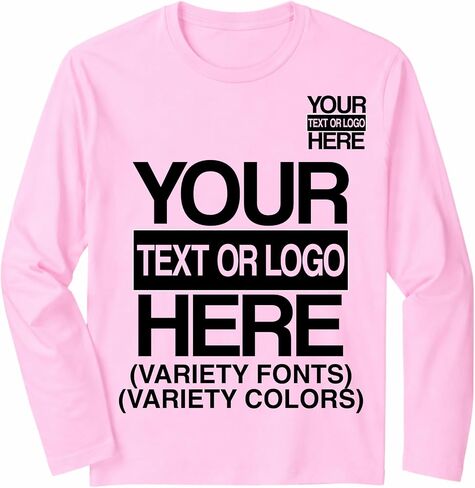 Custom Long Sleeve T-Shirt with Your Text or Logo, Variety Fonts and Colors, Business Logo Shirt in Kuwait