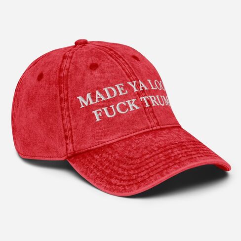 Made Ya Look Fuck Trump Hat - Anti Trump Embroidered Adjustable Vintage Cotton Twill Cap in Kuwait
