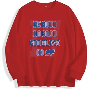Womens Be Good Do Good God Bless Go Bills Sweatshirt Fleece Long Sleeve Casual Outfits Lightweight in Saudi Arabia
