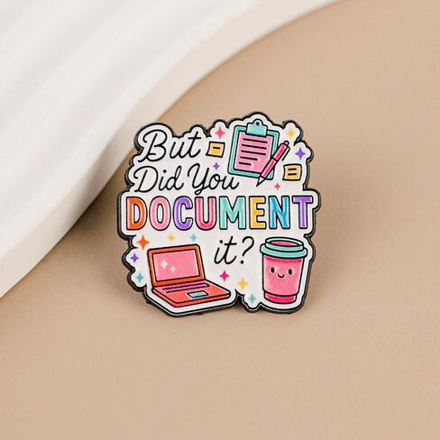 But Did You Document It Enamel Pin, Funny Office Humor Pin Brooch, Workplace Sarcasm Brooch Badges, Cute Work Quote Badge Gift For Coworker Desk Worker, Funny Office Gift, Work Joke Jewelry Accessories in Kuwait
