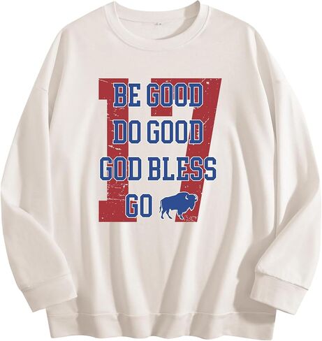 Womens Be Good Do Good God Bless Go Bills Sweatshirt Fleece Long Sleeve Casual Outfits Lightweight in Saudi Arabia
