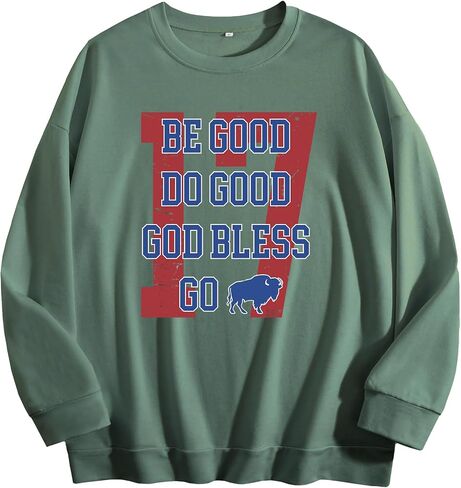 Womens Be Good Do Good God Bless Go Bills Sweatshirt Fleece Long Sleeve Casual Outfits Lightweight in Saudi Arabia