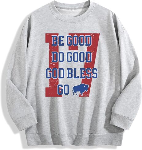 Womens Be Good Do Good God Bless Go Bills Sweatshirt Fleece Long Sleeve Casual Outfits Lightweight in Saudi Arabia