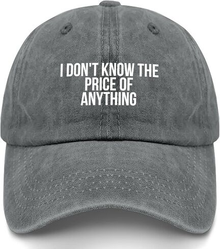 I Don't Know The Price of Anythings Hat for Men Low Profile Washed Distressed in Kuwait
