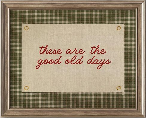These Are the Good Old Days Wall Art Print, Rustic Farmhouse Quote Print, Vintage Plaid Pattern Inspirational Decor, Cozy Country Home Artwork, Unframed Retro Typography Sign (11X14 Inch-Unframed) in Saudi Arabia