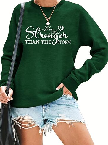 Stronger Than The Storm Sweatshirt Inspirational Positive Shirt Crewneck Faith Pullover Tops Funny Saying Sweatshirt in Kuwait