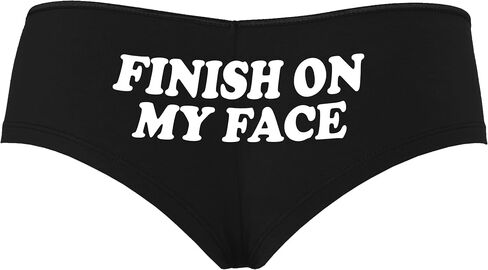 Knaughty Knickers Finish On My Face Cum On Me Cumslut Porn Star Facial Slut Black Boyshort Panties With Adult Design in Kuwait