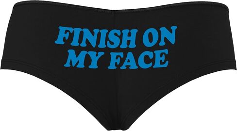 Knaughty Knickers Finish On My Face Cum On Me Cumslut Porn Star Facial Slut Black Boyshort Panties With Adult Design in Kuwait