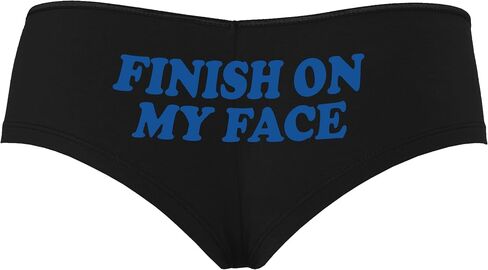 Knaughty Knickers Finish On My Face Cum On Me Cumslut Porn Star Facial Slut Black Boyshort Panties With Adult Design in Kuwait
