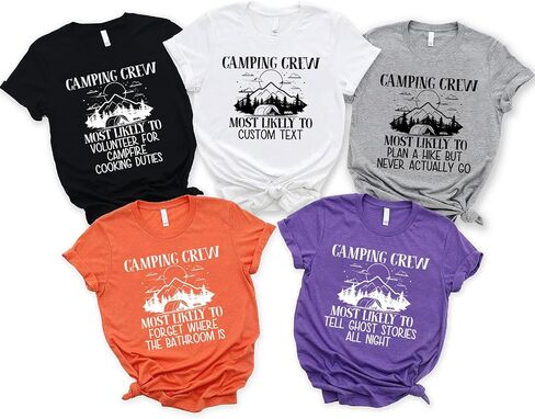 Camping Crew Most Likely to Custom Text Matching T-Shirts, Summer Hiking Trip Matching T-Shirt, Holiday Adventure Camp Trip Matching Tshirt, Gift for Friends, Family Members Multicolor in Saudi Arabia