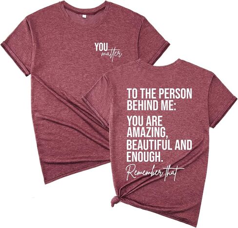 You are Enough T-Shirt Dear Person Behind Me Shirt in Kuwait