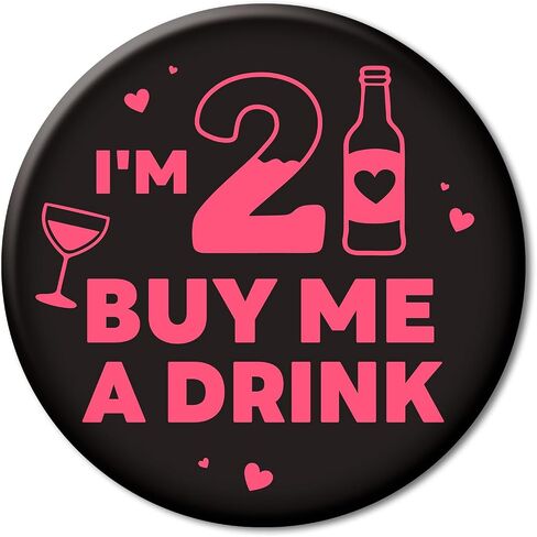 21st Birthday Pin, 2.3in I’m 21 Buy Me a Drink Birthday Button Badge for Her Funny Party Accessories Party Favors for Women in Kuwait