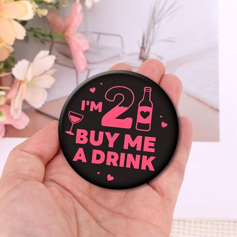 21st Birthday Pin, 2.3in I’m 21 Buy Me a Drink Birthday Button Badge for Her Funny Party Accessories Party Favors for Women in Kuwait