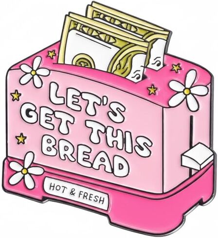 دبوس محمصة النقود المضحك - بروش دبابيس المينا الملهمة الساخرة مع عبارة "Let's Get This Bread" لحقائب الظهر والسترات والقبعات. دبابيس ثقافة الزحام هدايا للمزاحمين ورجال الأعمال. in Kuwait