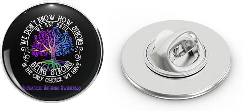 Rheumatoid Arthritis Awareness Being Strong In The Only Choice We Have Metal Lapel Hat Pin Te Tack Pinback 0.75" in Kuwait
