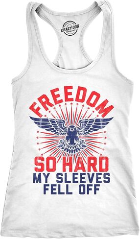 Womens Tank Freedom so Hard My Sleeves Fell Off Tanktop Funny USA 4th of July Shirt in Kuwait