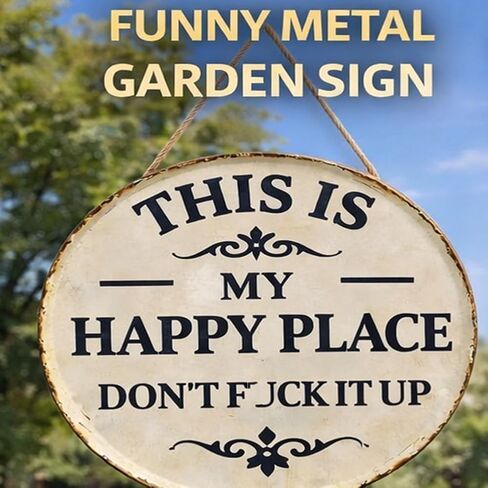 1PCS Funny Garden Metal Sign -"This Is My Happy Place Don't Fxxk It Up" Vintage Decor, This Is My Happy Place – Funny Metal Sign, Welcome to Wall, Transform Your Garden of Art (8 * 8in) in Saudi Arabia