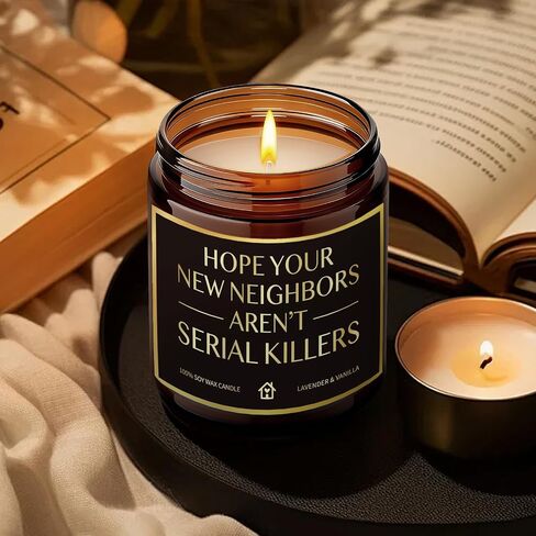 House Warming Candle Gifts for New Homeowner Women Men, Hope You New Neighbors Aren't Serial Killers, Funny New Home Candles Gift for Neighbor Couple Friend Sister, Unique Moving Away candle-19 in Saudi Arabia