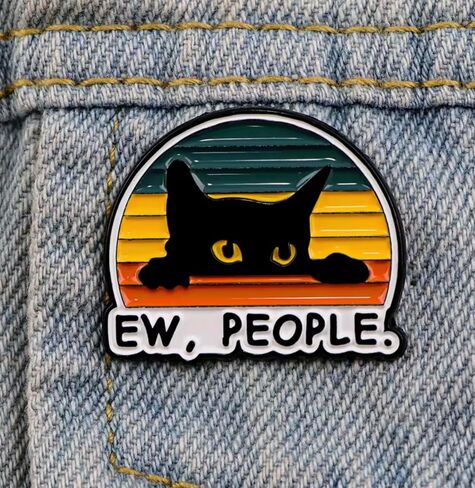 Ew, People Ew Shy Antisocial Anti-Social Anxiety Anxious Social Hide Kitten Black Cat Cute Kawaii Funny Humor Joke Cats Lover 1.2" Enamel Pin Badge in Kuwait