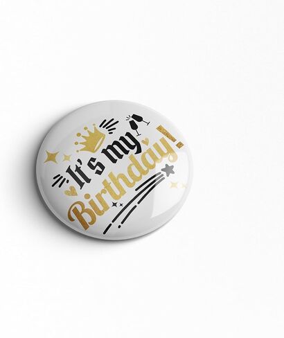 Birthday Pin – It’s My Birthday Button Badge, White & Gold Happy Birthday Pin for Women Men Girls Boys, Party Photo Prop & Milestone Celebration Accessory, 2.25Inch in Saudi Arabia