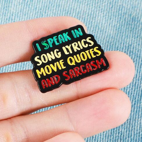 دبابيس Ymapinc الساخرة، "I Speak In Song Lyrics Movie Quotes and Sarcasm" دبابيس المينا المضحكة لحقائب الظهر/المعاطف، دبوس مبتكر للرجال/النساء، دبوس فكاهي بارع للأصدقاء/زملاء العمل الوقحين in Kuwait