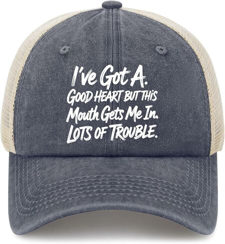 I've Got A Good Hearts But This Mouth Gets Me，in Troubles Hats for Men Cool in Saudi Arabia