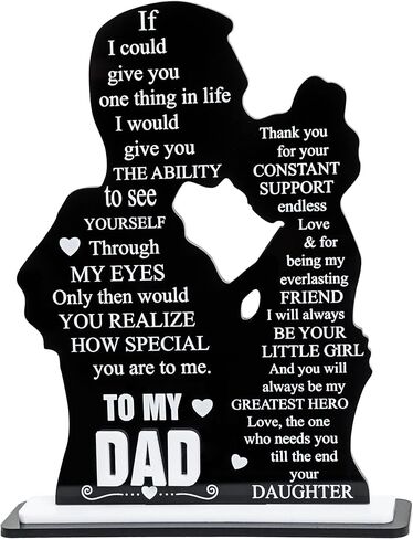 Fathers Day Acrylic Plaque Gifts from Daughter, To My Dad Fathers Day Sign, Heartfelt Gift for Papa, Desktop Plaque for Home Office Bedroom, Best Dad Gifts Anniversary Birthday Presents from Daughter in Saudi Arabia