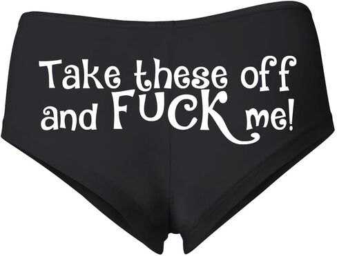 Wild Bobby Take these off and Fuck me! Sexy Slutty Naughty Women's Cotton Spandex Booty Shorts in Kuwait
