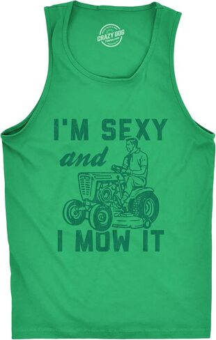 I'm Sexy and I Mow It Mens Fitness Tank Funny Yardwork Fathers Day Graphic Novelty Tanktop in Kuwait