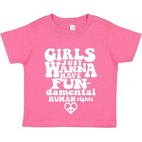 Tees & Tails Girls Just Wanna Have Fun-Damental Human Rights Baby Infant Toddler Tee Shirt (Assorted Colors)