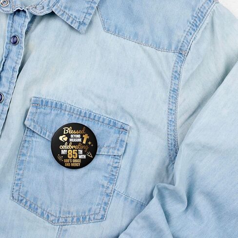 85th Birthday Pin – Blessed Beyond Measure Christian Birthday Button Badge, Black Gold Faith Theme Party Decor for Church Celebration, Prayer Brunch & Milestone Birthday, 2.25 Inch in Saudi Arabia