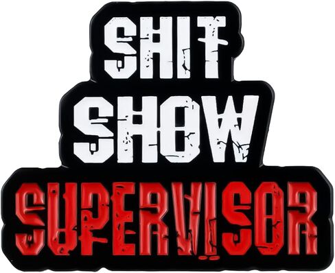 دبوس المينا الفكاهة المكتبية الساخرة من Sht Show Supervisor، بروش دبوس سخرية مضحك في مكان العمل لمديري Sassy Boss وزملاء العمل الفكاهيين، شارة بروش نكتة العمل المضحكة، شارات طية صدر السترة المقتبسة من المكتب الساخر، هدية فكاهة الرئيس، إكسسوار مجوهرات نكتة in Kuwait