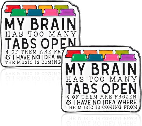 2pcs Funny Pins for Bags, Ymapinc “My Brain Has Too Many Tabs Open", ADHD Autism Awareness Funny Lapel Pin, Mental Health Pin Badge fpr Backpacks Lanyard Adults Neurodiversity Gifts in Kuwait