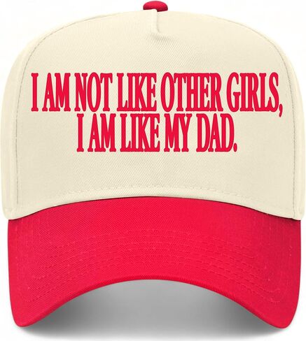 I Am Not Like Other Girls I Am Like My Dad Hat in Kuwait