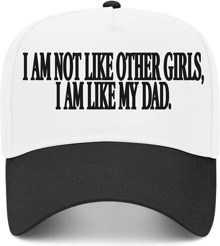 I Am Not Like Other Girls I Am Like My Dad Hat in Kuwait