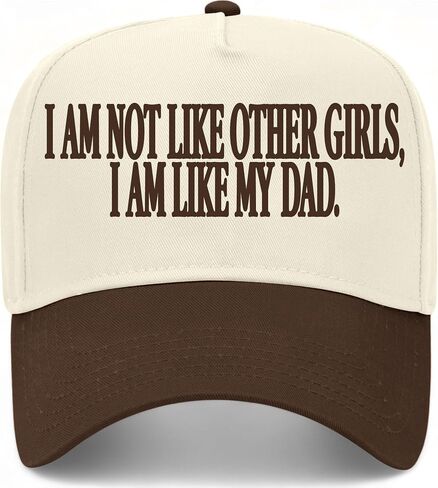I Am Not Like Other Girls I Am Like My Dad Hat in Kuwait
