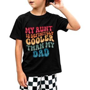 Funny Shirts for Boys My Aunt is Cooler Than Dad Graphic Tees Kids Cotton T Shirts Novelty Gifts Cute Summer Tops in Saudi Arabia