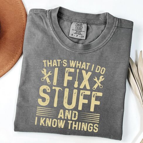 Men's Funny I fix Stuff T-Shirt Mechanic Engineer Garage Tee Shirt Humorous Gift for Spouse, Husband, Dad, Grandpa, Boyfriend in Saudi Arabia