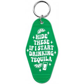 Lunch Money Funny Retro Motel Style Keychain, Green, Bag Tag with Humorous Quote Hide These If I Start Drinking Tequila in Kuwait