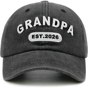 New Grandpa Est 2026 Baseball Cap, First Time Promoted to Grandfather Gift for Men, Adjustable Washed Cotton Grandpa Hat in Saudi Arabia