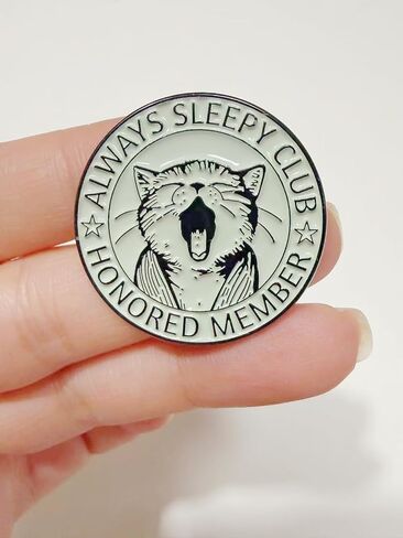 Always Sleepy Club Cat Enamel Pin - Honored Member Yawning Cat Badge for Pet Lovers | Round Metal Lapel Pin in Kuwait