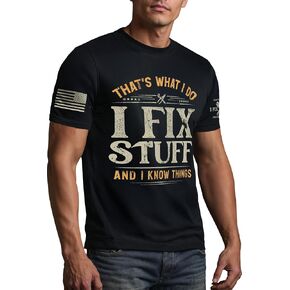 Stuff for Men, That's What I Do I Fix Stuff and I Know Things, I Fix Stuff and Know Things Tshirt for Men 4 in Saudi Arabia