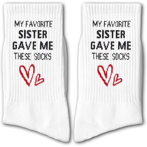 My Favorite Sister Gave Me These Socks-Funny Gift from Brother or Sister, Perfect for Birthday, Christmas, Thanksgiving, or Family Holiday.(167) in Saudi Arabia