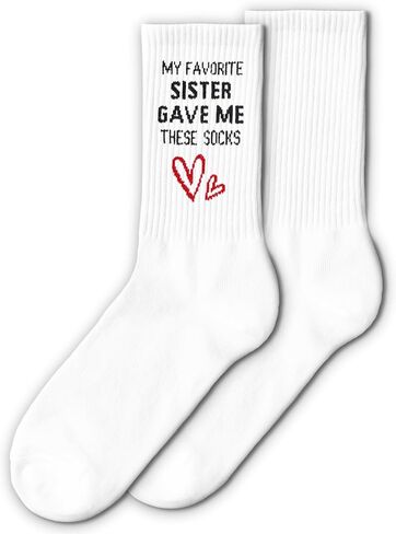 My Favorite Sister Gave Me These Socks-Funny Gift from Brother or Sister, Perfect for Birthday, Christmas, Thanksgiving, or Family Holiday.(167) in Saudi Arabia
