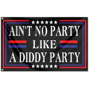 Ain't No Partys Like A Diddys Partys Flag 3x5 Ft Diddy Flags for Teen Girls Room Guys Funny Man Cave Wall Flags for Bedroom Dorm Room College Dorm Wall Banner Tapestry Decor in Saudi Arabia