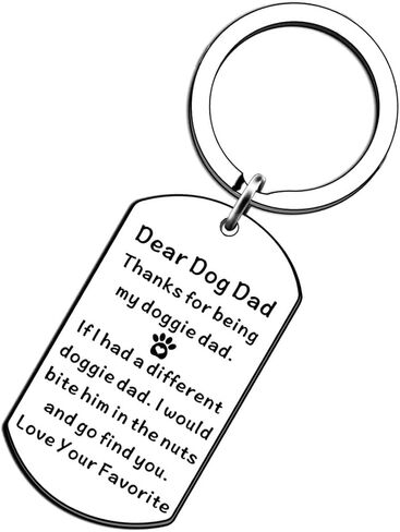 Dear Dog Dad Keychain - Funny Dog Lover Gift for Dad - Engraved Appreciation Gift for Doggie Dads - Cute and Humorous Key Ring for Pet Owners in Saudi Arabia