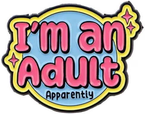 "I'm an Adult Apparently" Enamel Pin, Funny Millennial/Gen Z Lapel Badge in Kuwait