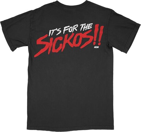AEW - It's for The Sickos T-Shirt - All Elite Wrestling in Saudi Arabia